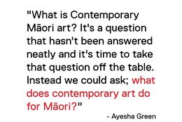  Artist Talks with Ayesha Green and Toi Te Rito Maihi