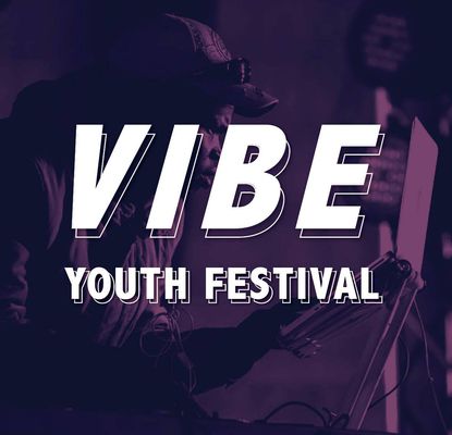 VIBE YOUTH FESITVAL 2019