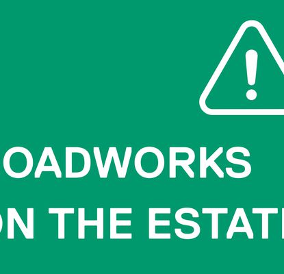  Roadworks on the Estate